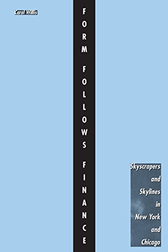 Beispielbild fr Form Follows Finance : Skyscrapers and Skylines in New York and Chicago zum Verkauf von Better World Books