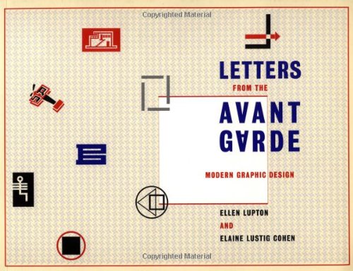 Stock image for Letters from the Avant-Garde: Modern Graphic Design for sale by Hennessey + Ingalls