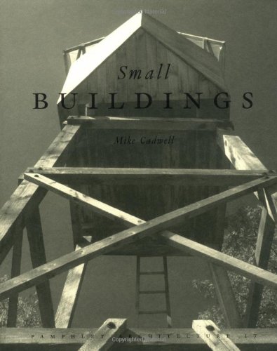 Small Buildings Pamphlet Architecture 17