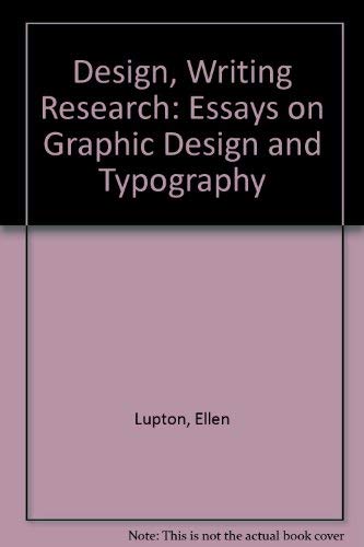 9781568981376: Design writing research: Essays on Graphic Design and Typography