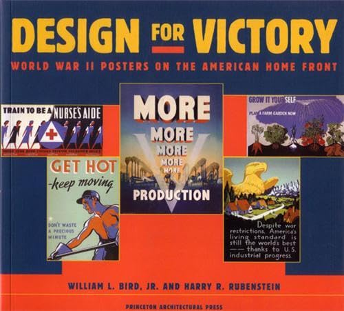 Beispielbild fr Design for Victory: World War II Posters on the American Home Front zum Verkauf von Jenson Books Inc