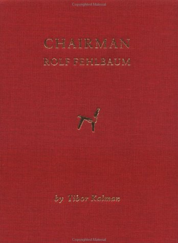 Chairman: Rolf Fehlbaum hc*OP* (9781568981413) by Tibor Kalman