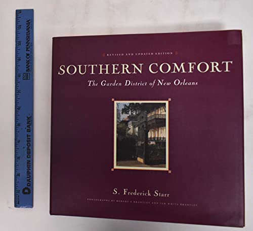 Stock image for Southern Comfort: The Garden District of New Orleans (Flora Levy Humanities Series) for sale by BooksRun