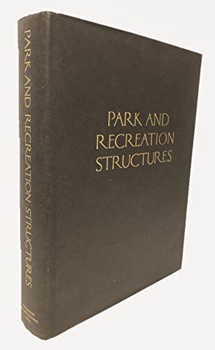 9781568981710: Park and Recreation Structures /anglais: Administration and Basic Service Facilities : Recreational and Cultural Facilities : Overnight and Organized Camp Facilities