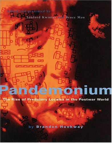 Stock image for Pandemonium: The Rise of Predatory Locales in the Postwar World (Architecture at Rice) for sale by HPB-Ruby