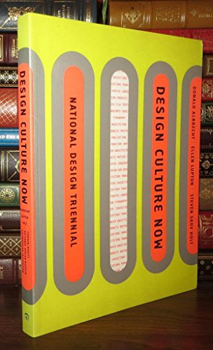 Beispielbild fr Design Culture Now : The National Design Triennial zum Verkauf von Better World Books