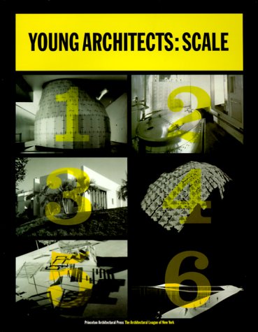 Beispielbild fr Young Architects: Scale zum Verkauf von Hennessey + Ingalls