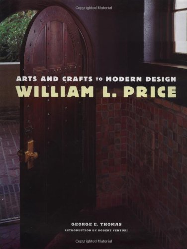 9781568982205: William L. Price: Arts and Crafts to Modern Design