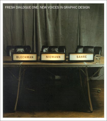 Imagen de archivo de Fresh Dialogue 1, New Voices in Graphic Design a la venta por Irish Booksellers