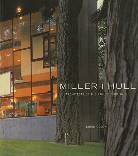 9781568982311: Miller/Hull: Architects of the Pacific Northwest