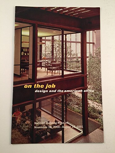 Beispielbild fr On the Job -Design and the American Office zum Verkauf von Books From California