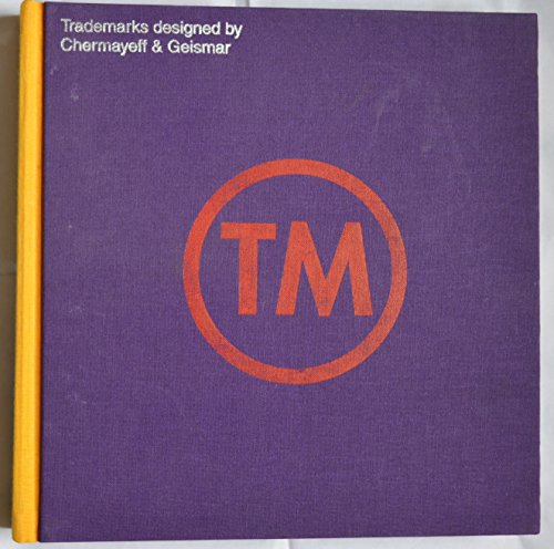 Stock image for TM, Trademarks Designed by Chermayeff & Geismar for sale by Last Exit Books