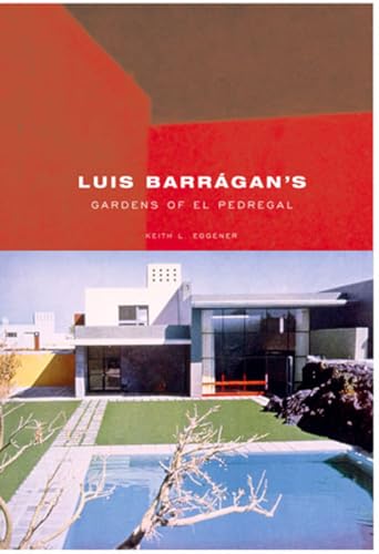 9781568982670: Luis Barragans Gardens of El Pedregal (Building Studies)