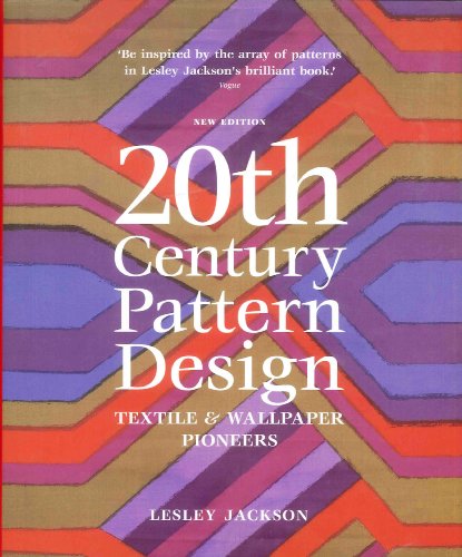 Beispielbild fr 20th Century Pattern Design: Textile and Wallpaper Pioneers zum Verkauf von Brit Books