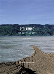 Beispielbild fr Reclaiming the American West zum Verkauf von Better World Books