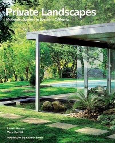 Stock image for Private Landscapes: Modernist Gardens in Southern California for sale by Books Unplugged