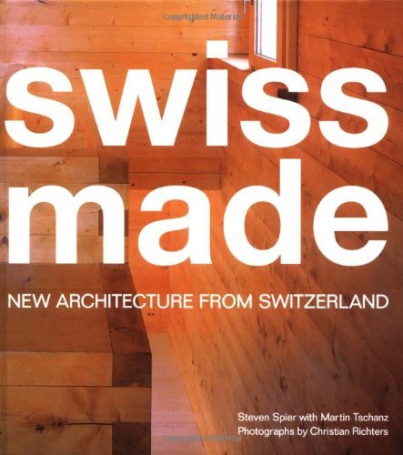 Imagen de archivo de Swiss Made: New Architecture from Switzerland a la venta por Libros Angulo
