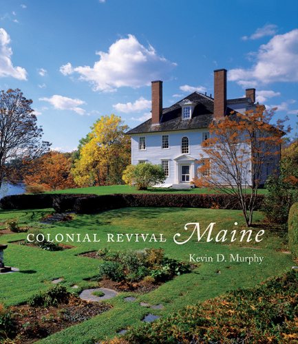 Stock image for Colonial Revival Maine for sale by Revaluation Books