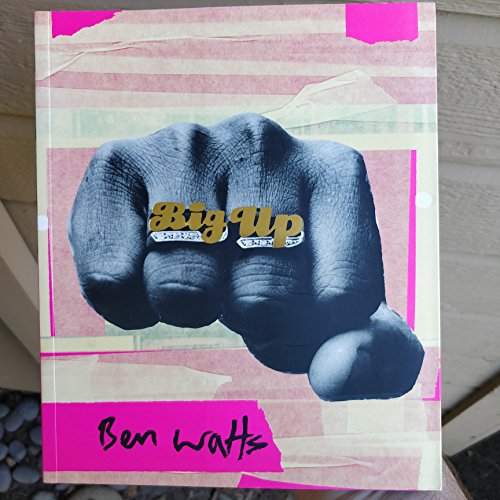 Stock image for Ben Watts: Big Up for sale by W. Lamm