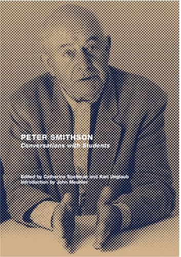 Imagen de archivo de Peter Smithson: Conversations with Students: A Space for Our Generation a la venta por Moe's Books