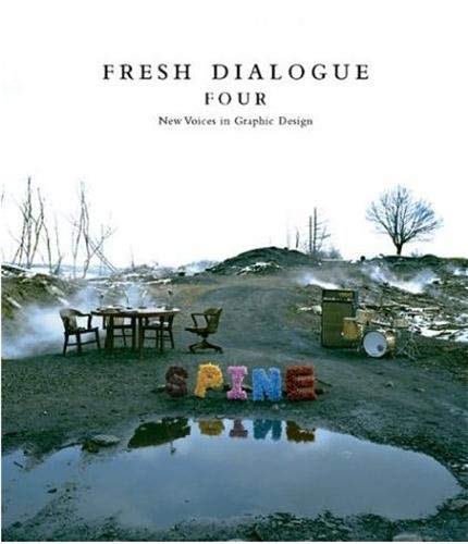 Imagen de archivo de Fresh Dialogue Four: New Voices in Graphic Design a la venta por HPB Inc.