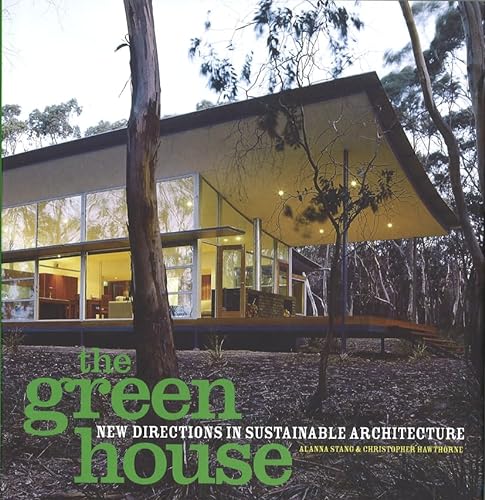 Beispielbild fr Green House: New Directions in Sustainable Architecture zum Verkauf von Montana Book Company