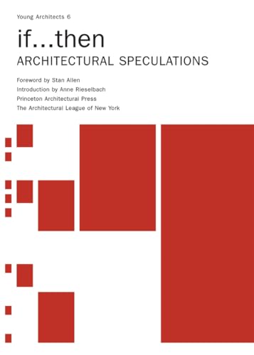 Beispielbild fr If.Then: If. Then: Architectural Speculation No. 6: Architectural Speculations (Young Architects) zum Verkauf von WorldofBooks