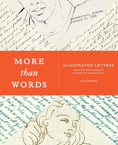 Imagen de archivo de More Than Words: Illustrated Letters from the Smithsonian's Archives of American Art a la venta por Strand Book Store, ABAA