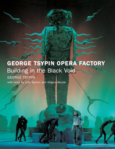 9781568985329: GEORGE TSYPIN OPERA FACTORY: Building in the Black Void