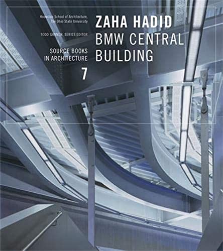 Zaha Hadid: BMW Central Building: Source Books in Architecture 7 - Gannon, Todd