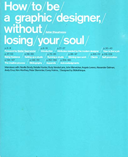 Stock image for How To Be a Graphic Designer Without Losing Your Soul for sale by Lady BookHouse