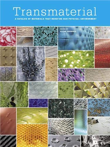 Beispielbild fr Transmaterial : A Catalog of Materials That Redefine Our Physical Environment zum Verkauf von Better World Books
