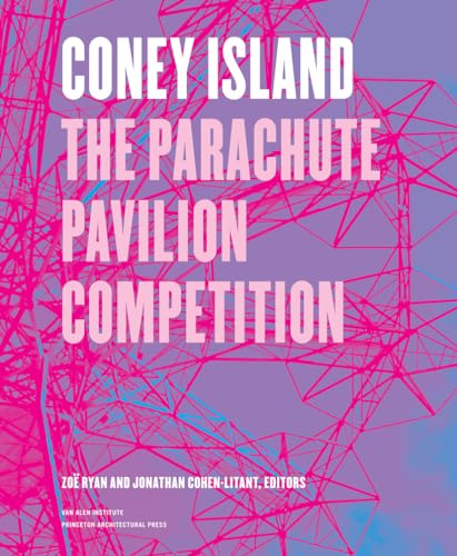 Stock image for Coney Island: The Parachute Pavilion Competition for sale by Vashon Island Books