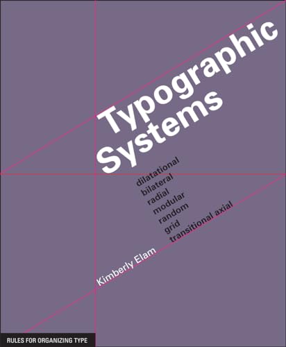 Beispielbild fr Typographic Systems of Design zum Verkauf von Book Alley