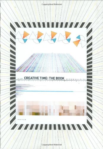 9781568986968: Creative Time: The Book: 33 Years of Public Art in New York City