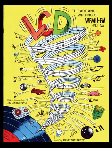 Stock image for The Best of LCD: The Art and Writing of WFMU for sale by SatelliteBooks
