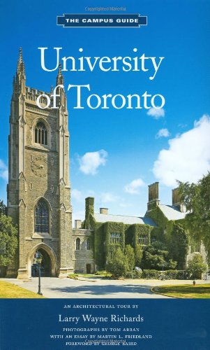 Beispielbild fr University of Toronto : The Campus Guide zum Verkauf von Better World Books