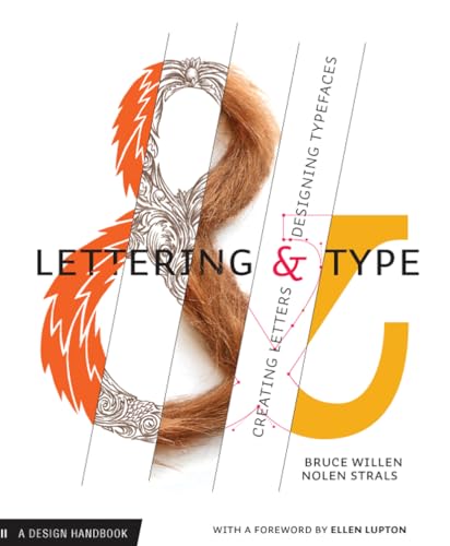 Stock image for Lettering & Type: Creating Letters and Designing Typefaces for sale by PlumCircle