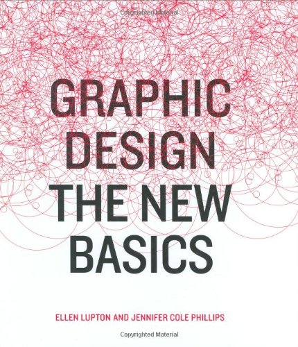 9781568987705: GRAPHIC DESIGN: THE NEW BASICS -> SEE NEW ED