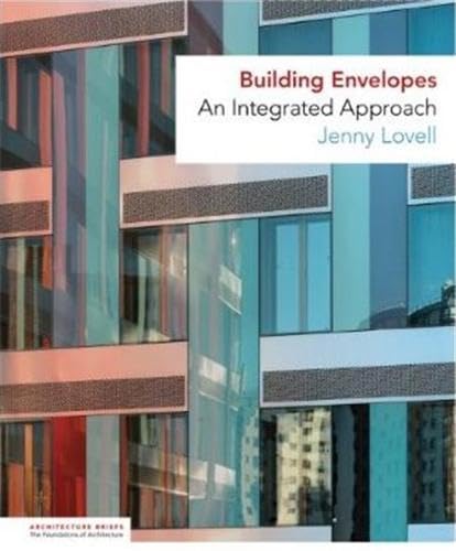 Stock image for Building Envelopes: An Integrated Approach (Architecture Briefs) for sale by HPB-Diamond
