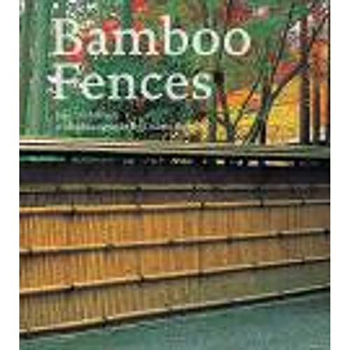 Stock image for Bamboo Fences for sale by A Book Preserve