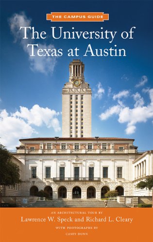 

The University of Texas at Austin An Architectural Tour [signed] [first edition]