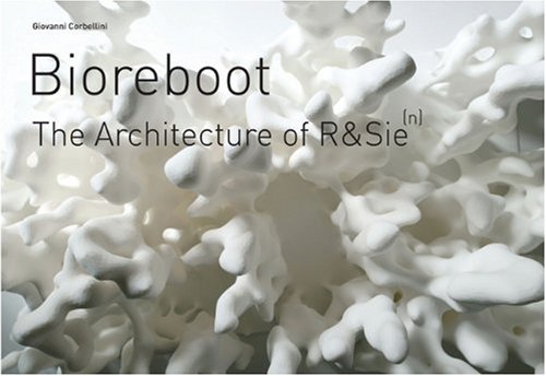 Beispielbild fr Bioreboot: The Architecture of R&sie{n} zum Verkauf von Books From California