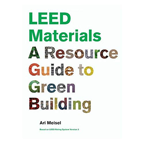 9781568988856: LEED Materials A Resource Guide to Green Building /anglais