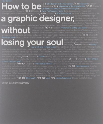 Stock image for How to Be a Graphic Designer, Without Losing Your Soul for sale by Revaluation Books