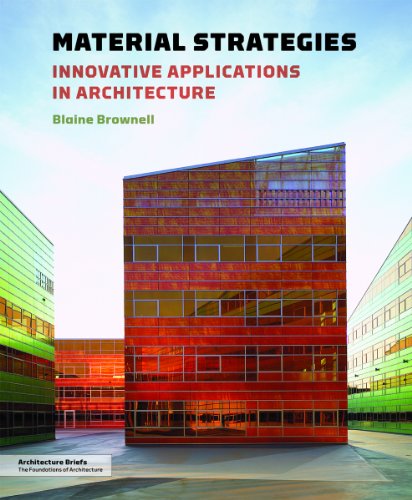 Beispielbild fr Material Strategies : Innovative Applications in Architecture zum Verkauf von Better World Books