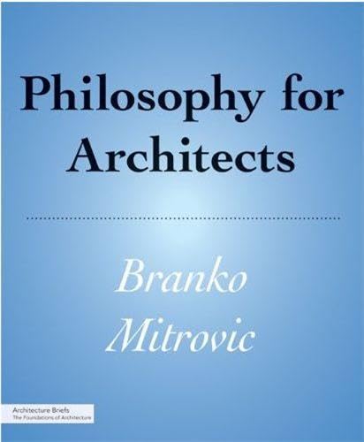 Beispielbild fr Philosophy for Architects (Architecture Briefs) zum Verkauf von Textbooks_Source