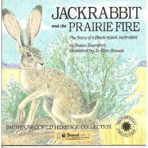 9781568991993: Jackrabbit and the Prairie Fire: The Story of a Black-Tailed Jackrabbit (The Smithsonian Wild Heritage Collection. Great Plains Series)