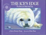 Stock image for The Ice's Edge: The Story of a Harp Seal Pup for sale by Ken's Book Haven