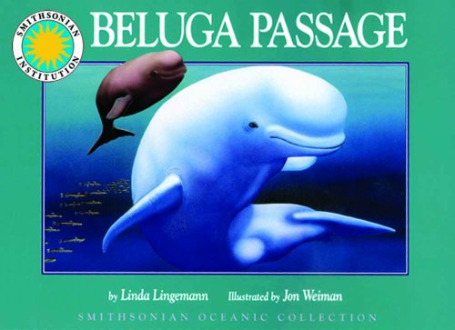 9781568993140: Beluga Passage (Smithsonian Oceanic Collection)
